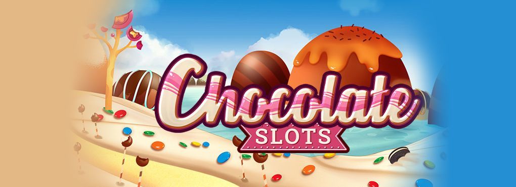 Chocolate Slots